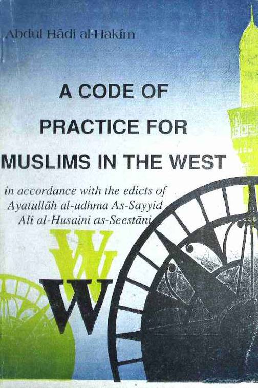 A Code of Practice For Muslims In The West