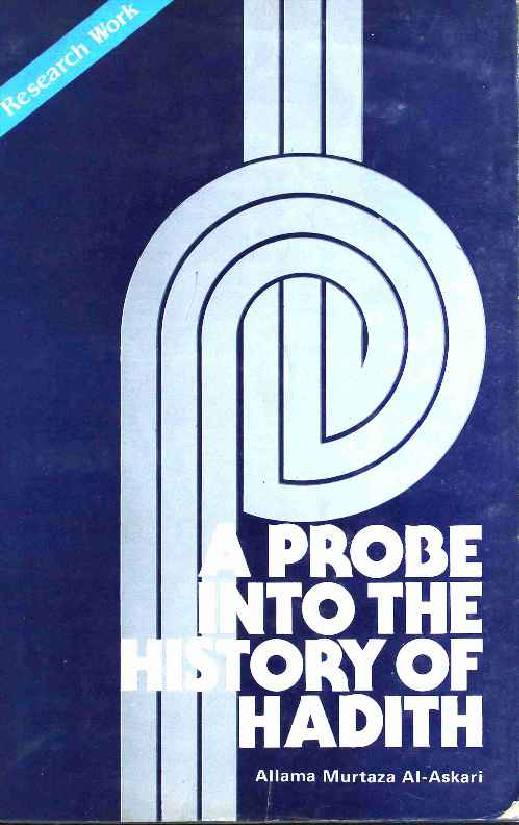 A Probe Into The History Of Hadith