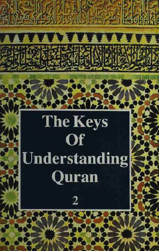 The Key Of Understanding Quran - Part 2