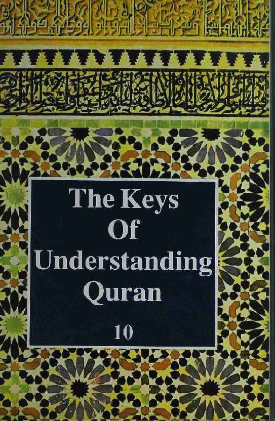 The Key Of Understanding Quran - Part 10