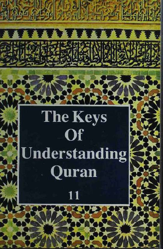 The Key Of Understanding Quran - Part 11