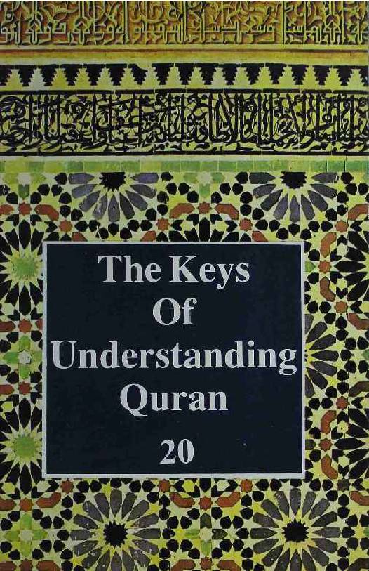 The Key Of Understanding Quran - Part 20