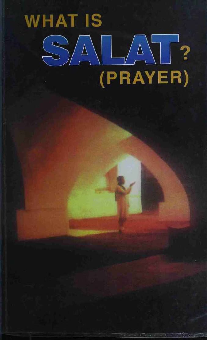 What is Salat (Prayer) ?