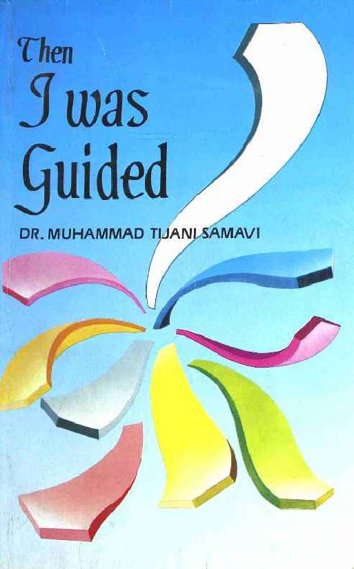 Then I was Guided