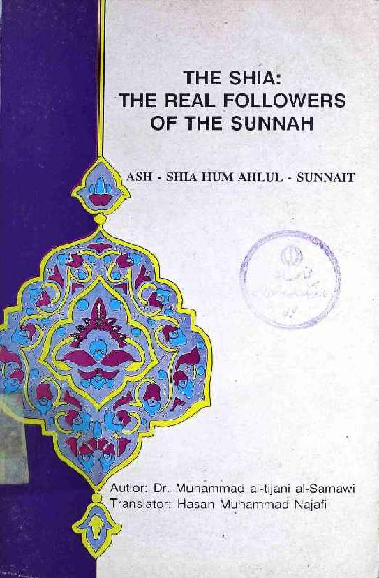 The Shia: The Real Followers of the Sunnah