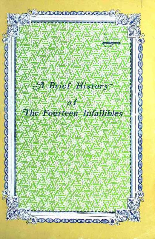 A Brief History Of The Fourteen Infallibles