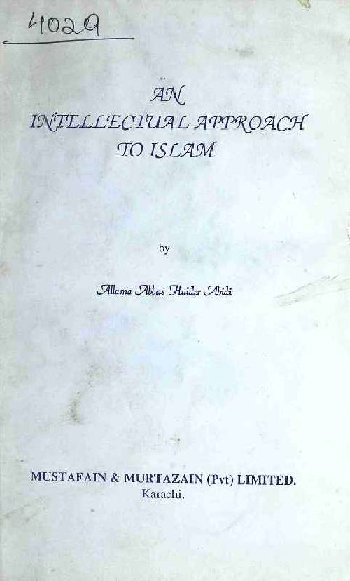 An Intellectual Approach to Islam