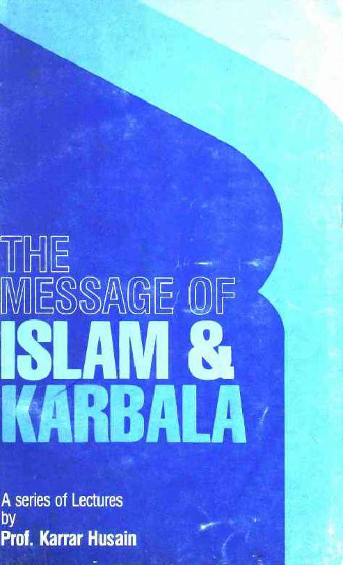The Message of Islam and Karbala