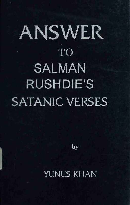 Answer to Salman Rushdie's Satanic Verses