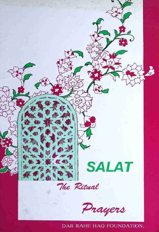 Salat - The Ritual Prayers