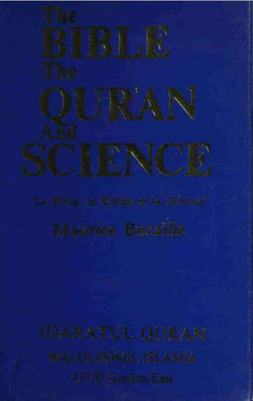 The Bible The Quran And Science 