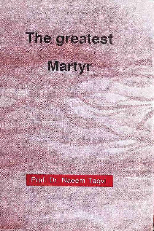 The Greatest Martyr