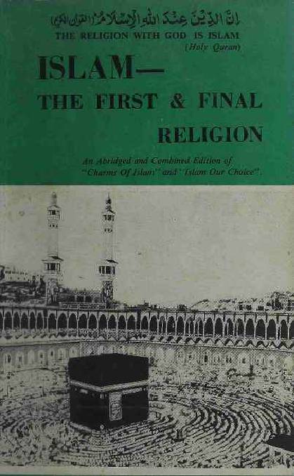 Islam The First and The Final Religion