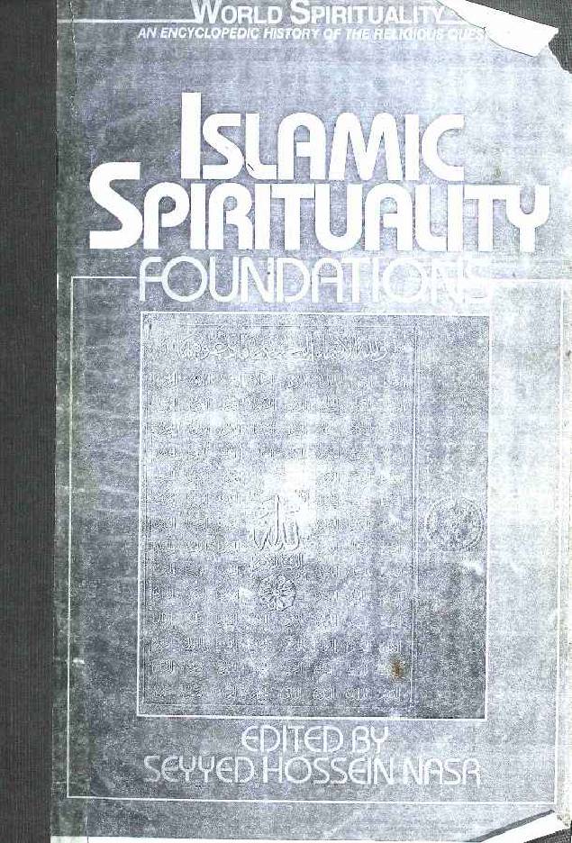 Islamic Sprituality Foundations