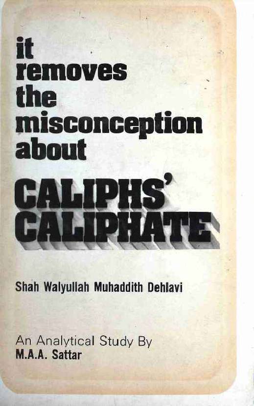 It Removes The Misconception About Caliphs Caliphate