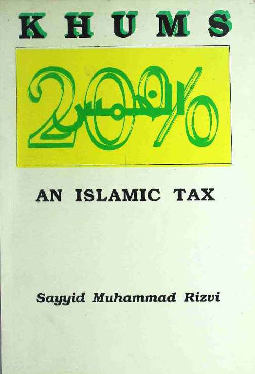 Khums An Islamic Tax