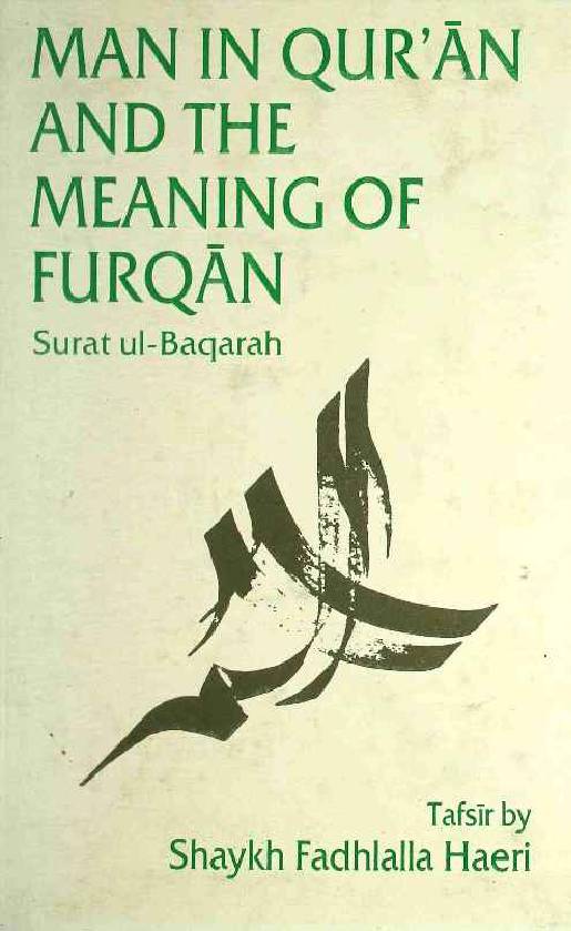 Man in Qur'an and The Meaning of Furqan