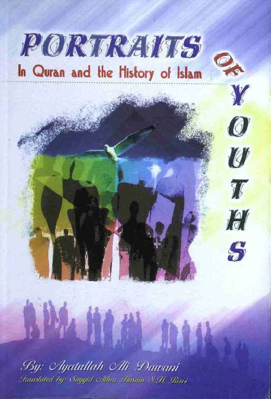 Portraints Of Youths In Quran And The History Of Islam