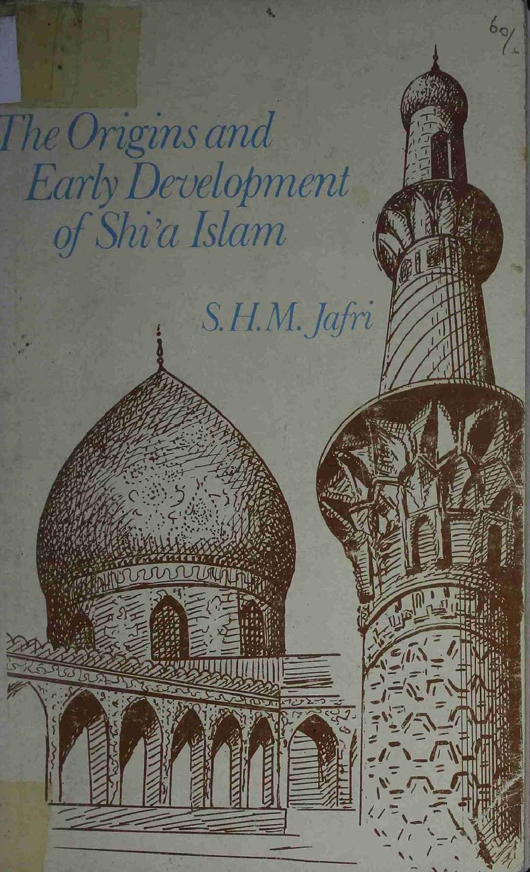 The Origins and Early Development of Shia Islam