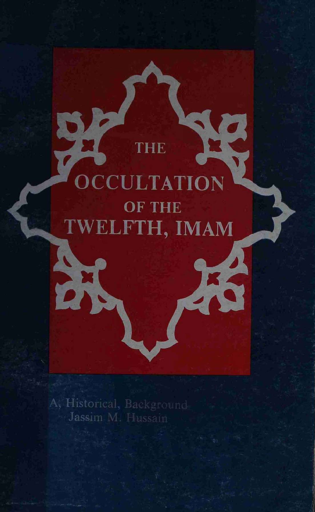 The Occultation Of The Twelfth Imam