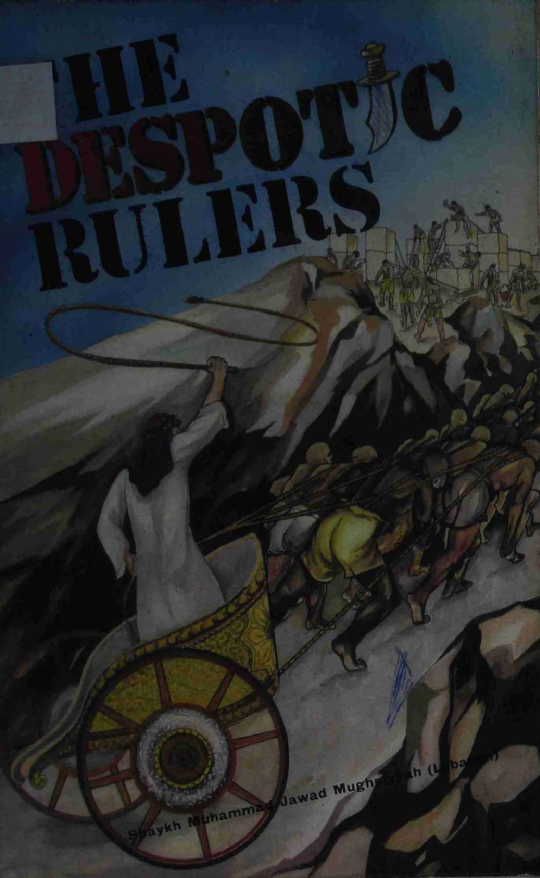 The Despotic Rulers