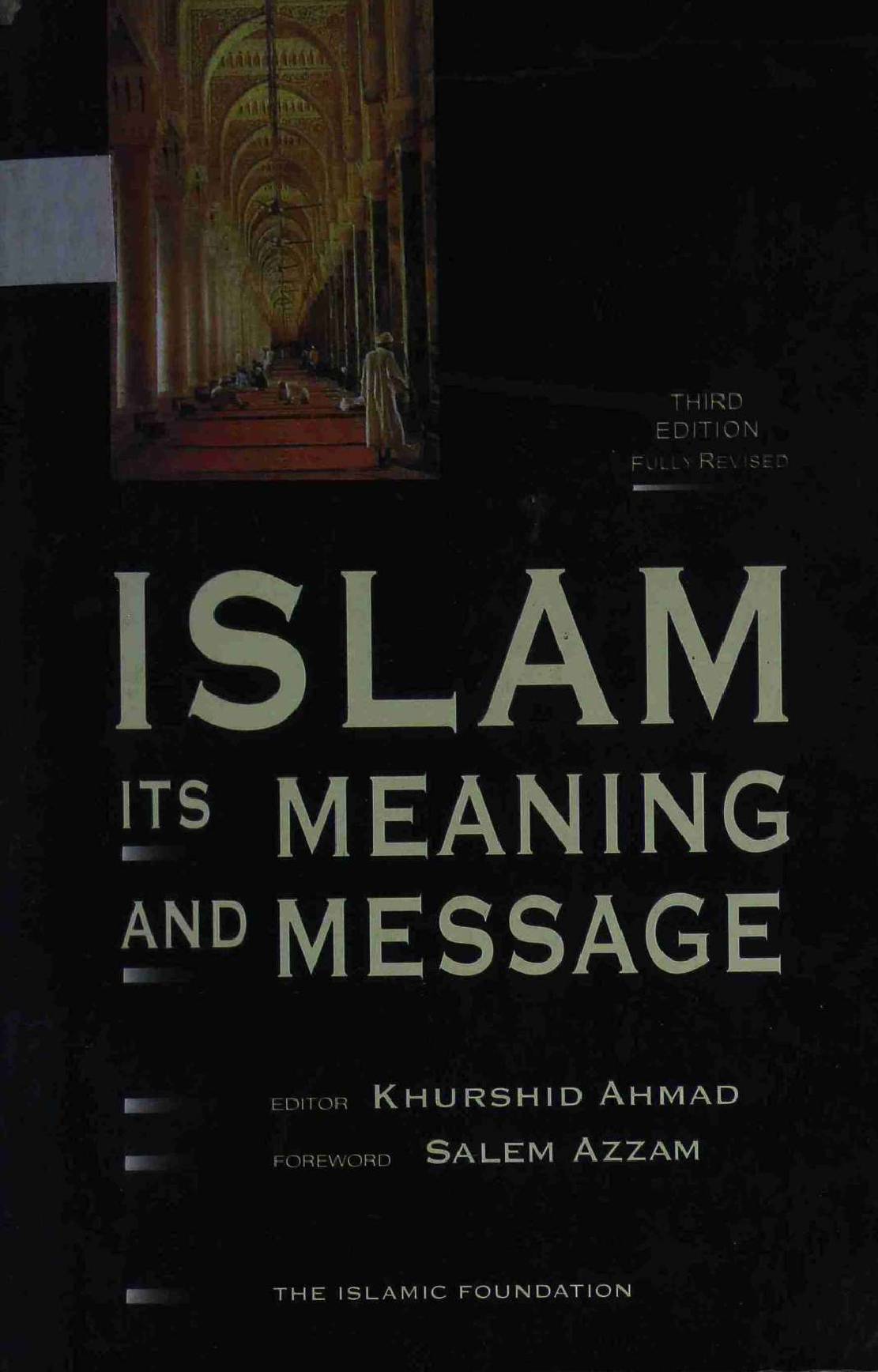 Islam Its Meaning And Message