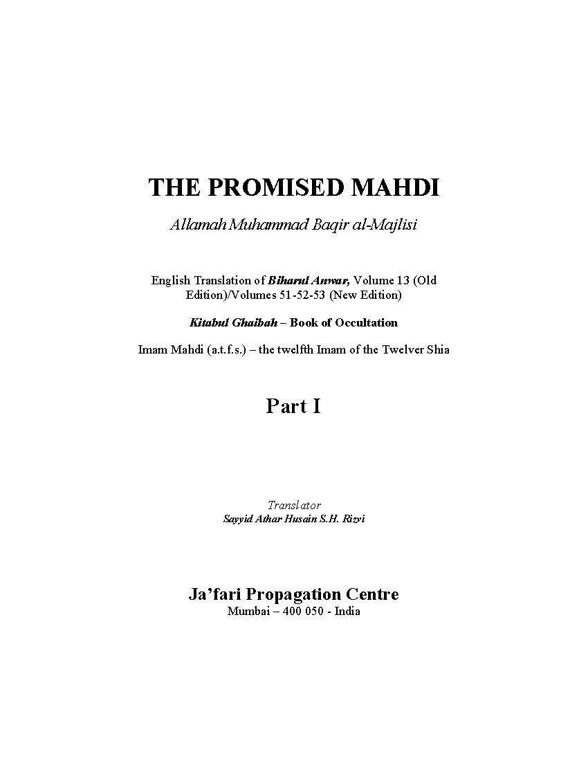 The Promised MahdI Bihar Al-Anwaar - Vol. 51-53 - Part I