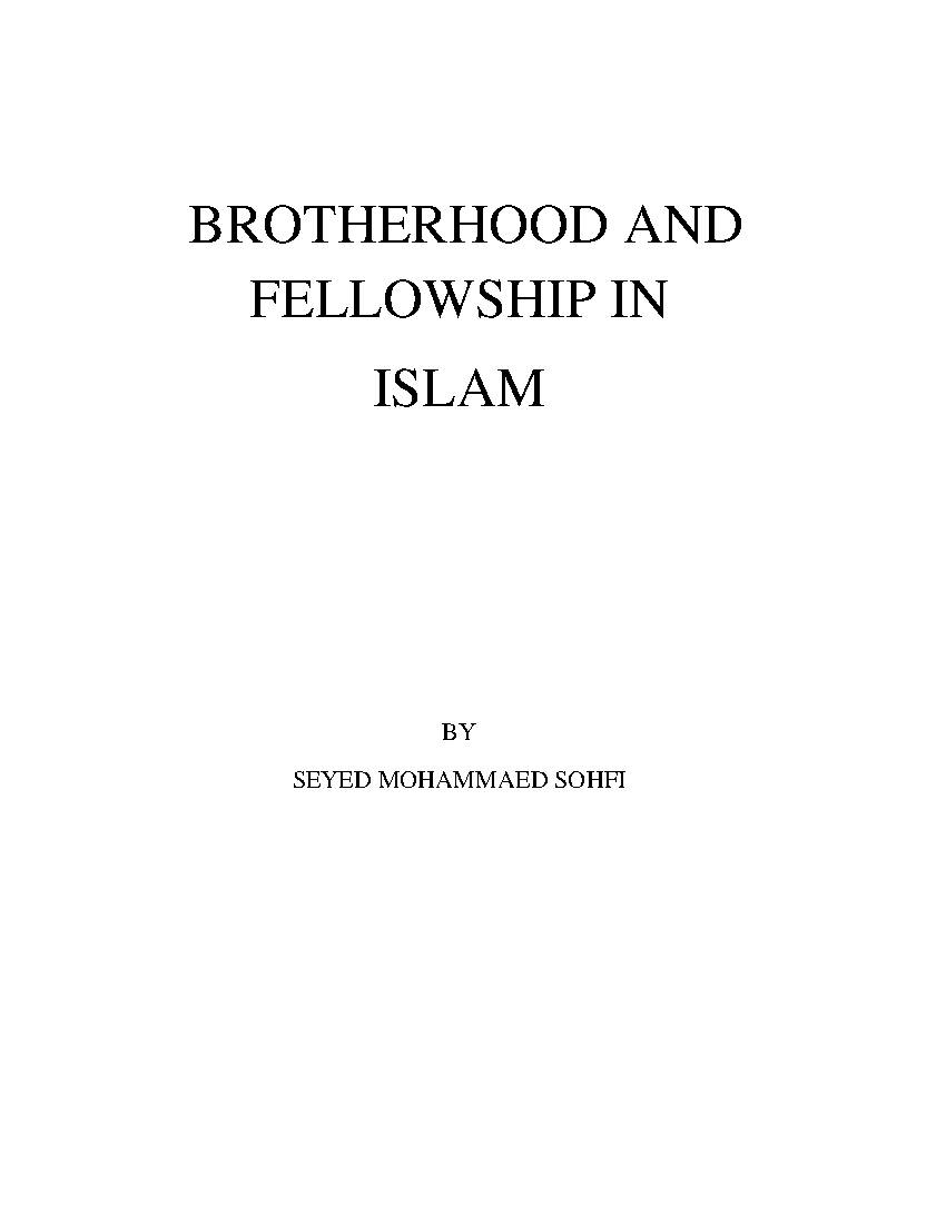 Brotherhood & Fellowship In Islam