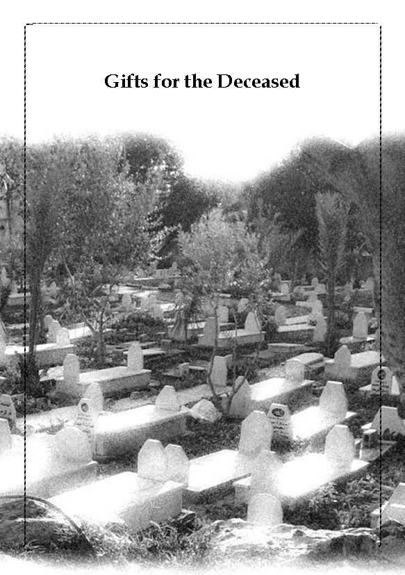 Gift for the Deceased