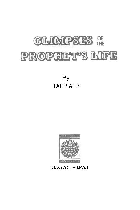 Glimpses of the Prophet's Life