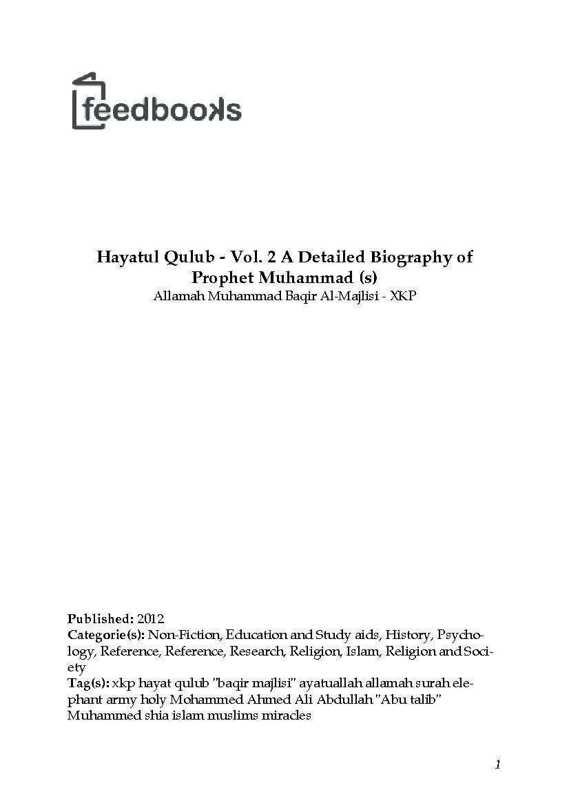 Hayatul Qulub Vol. 2 A Detailed Biography of Prophet Muhammad (s)