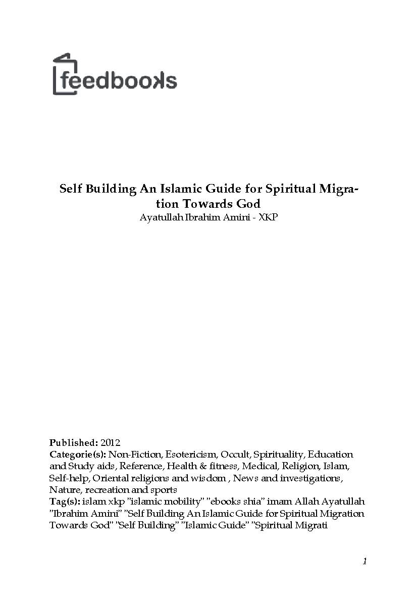 Self Building An Islamic Guide for Spiritual Migration Towards God