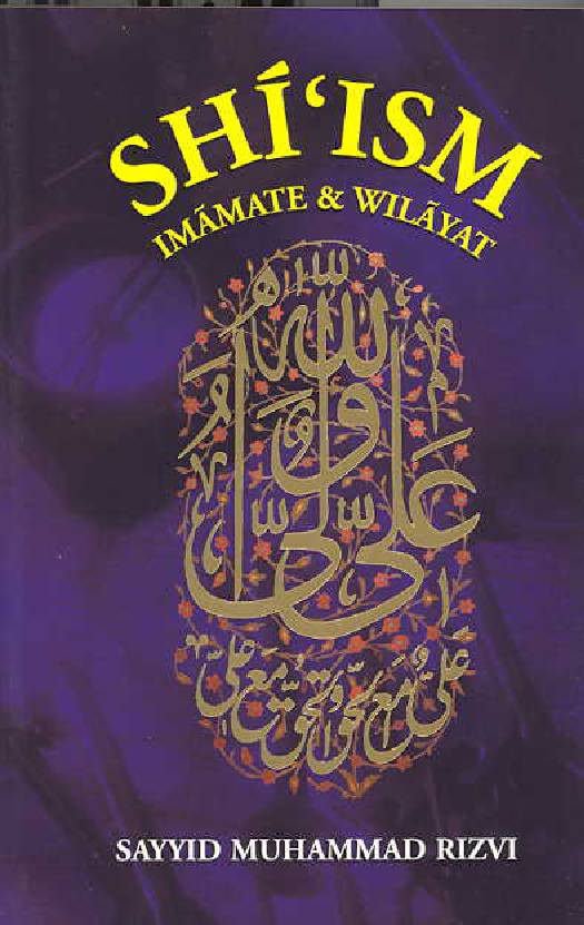 Shiism Imamate And Wilayat