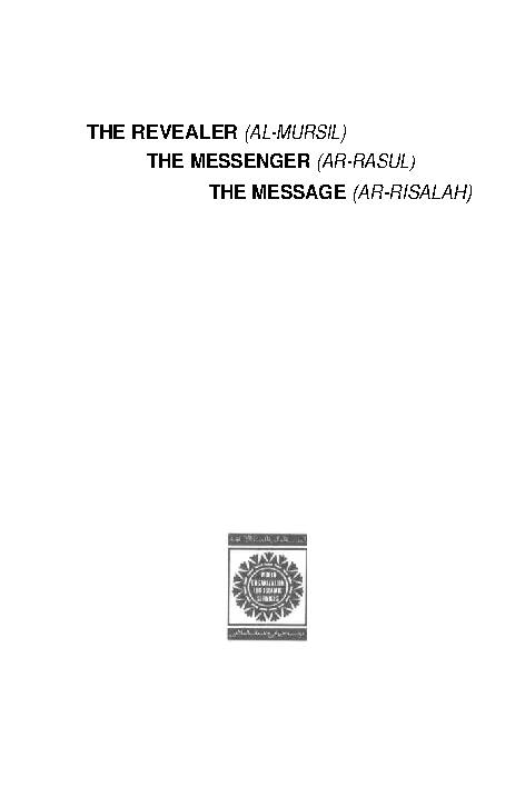 The Revealer, The Messenger, The Message