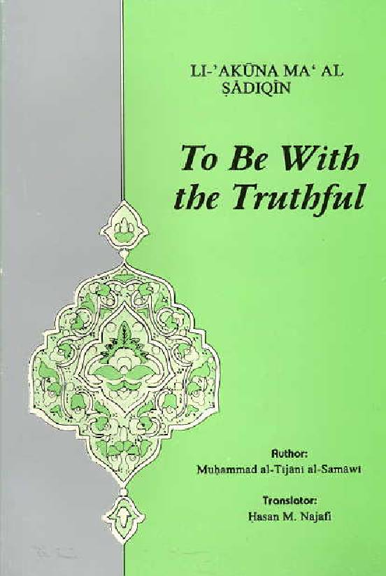 To Be With The Truthful