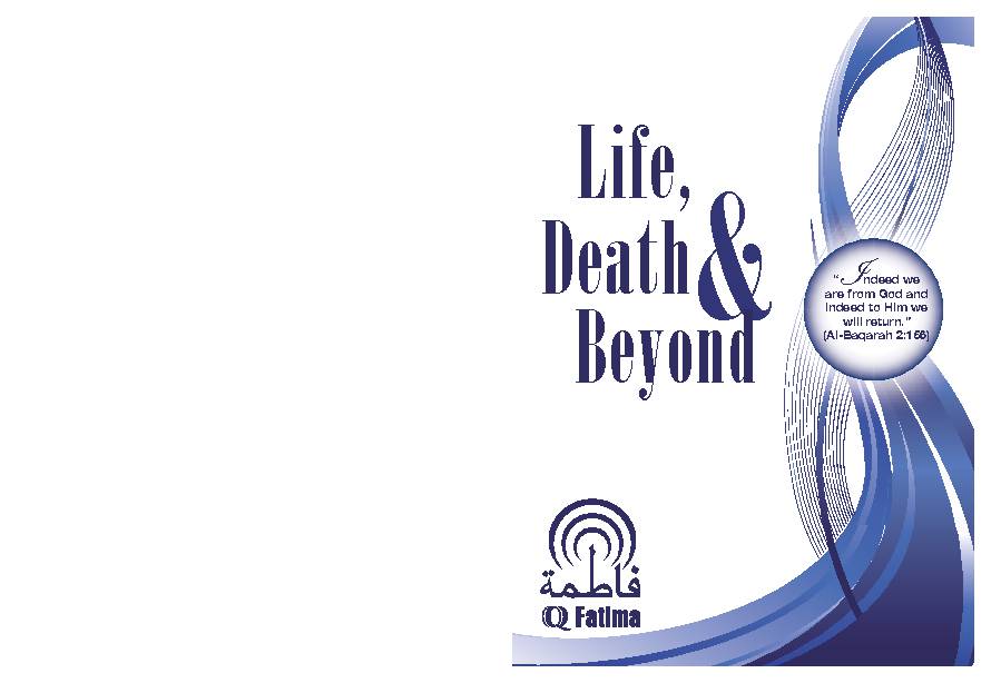 Life Death Beyond