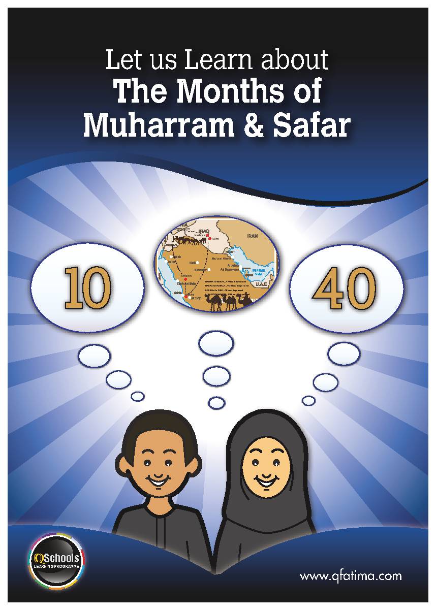 Let Us Learn About The Months Of Muharram And Safar