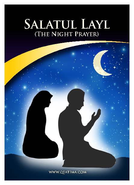 Salatul Layl The Night Prayer