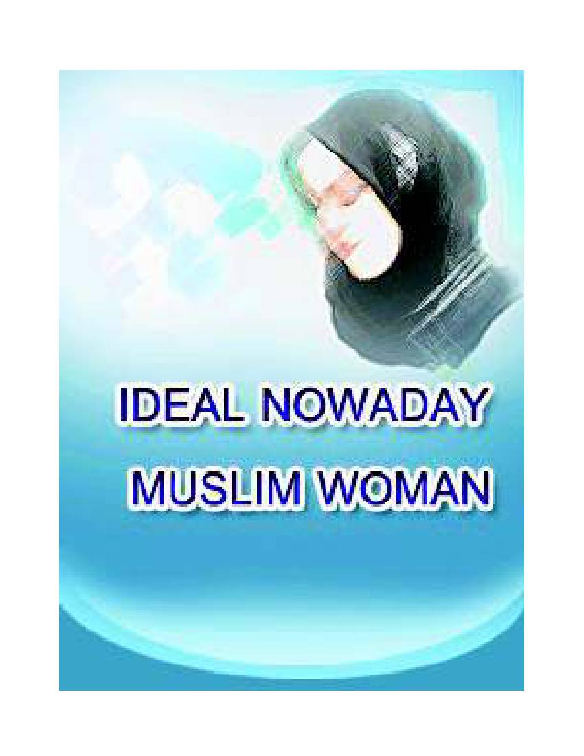 Ideal Nowaday Muslim Woman
