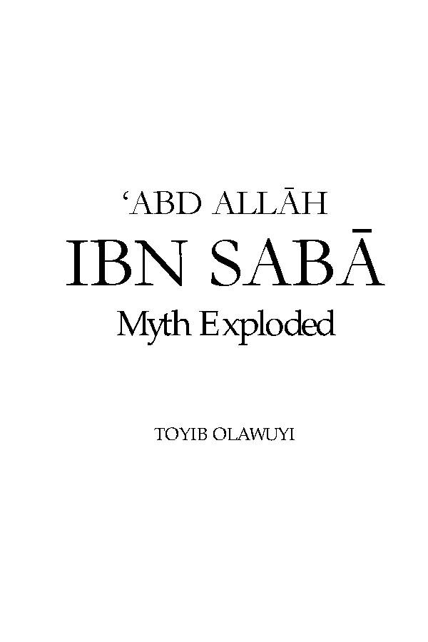 ABD ALLĀH    IBN SABĀ   Myth Exploded