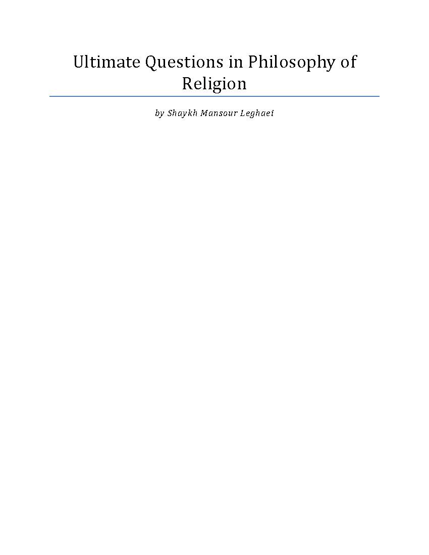 Ultimate Questions in Philosophy of Religion