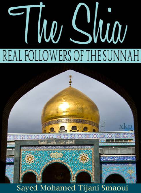 The Shia Real Followers Sunnah