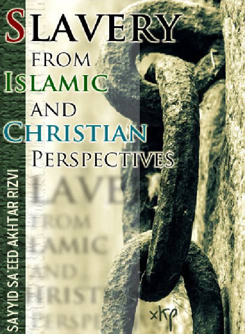 Slavery Islamic Christian Perspectives