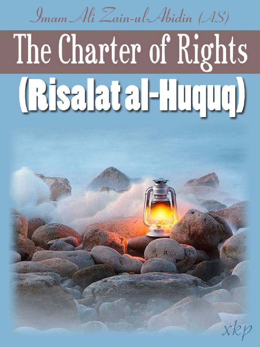 The Charter of Rights Risalat al Huquq