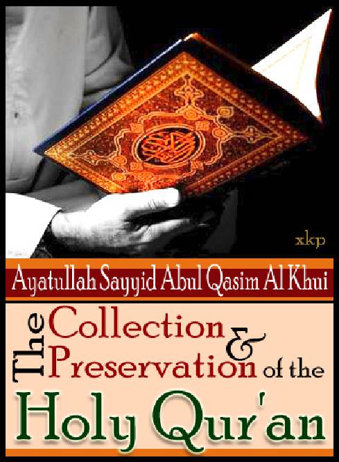 The Collection Preservation Holy Quran