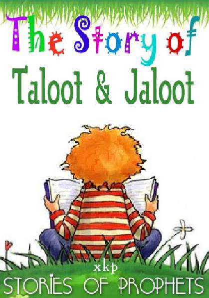 The Story Of Taloot And Jaloot