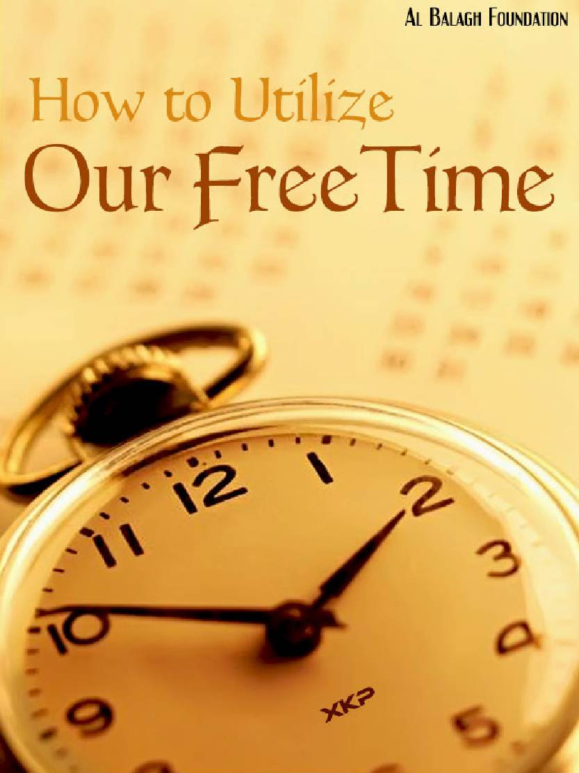 How To Utilize Our Free Time