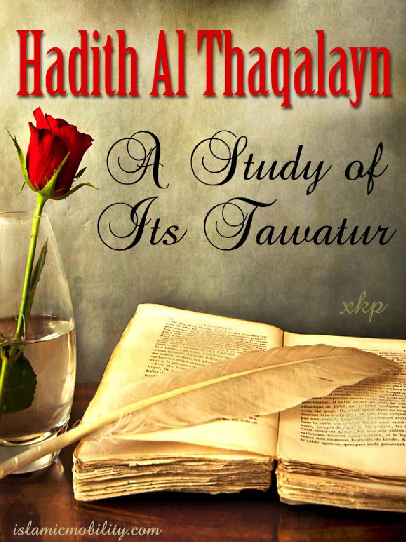 Hadith Al Thaqalayn A Study Of Its Tawatur