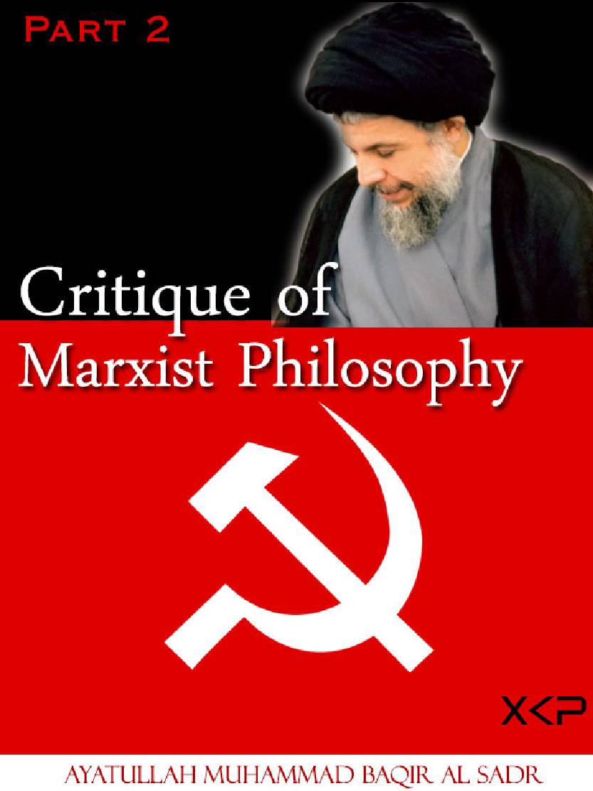Critique Of Marxist Philosophy Part 2