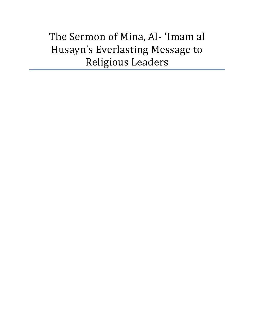The Sermon Of Mina Al Imam Al Hussain (as) Everlasting Message To Religious Leaders